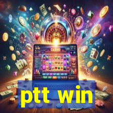 ptt win